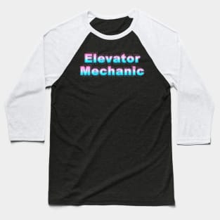 Elevator Mechanic Baseball T-Shirt